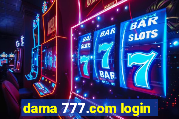 dama 777.com login